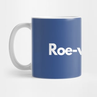 Move Over, It's ROEvember! Mug